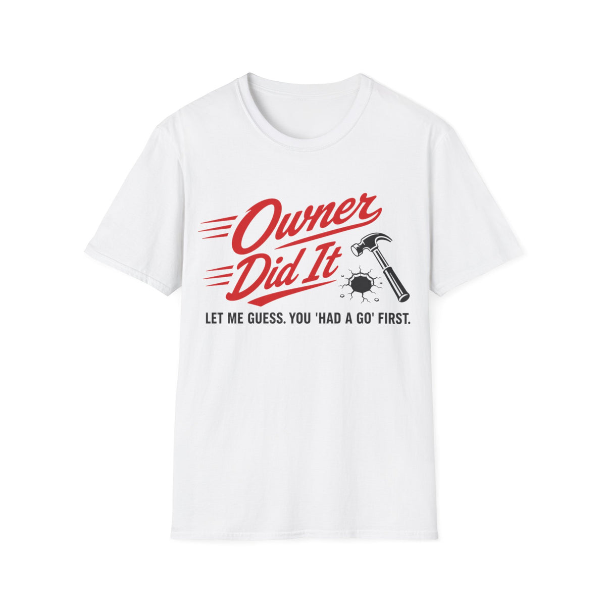 Owner Did It