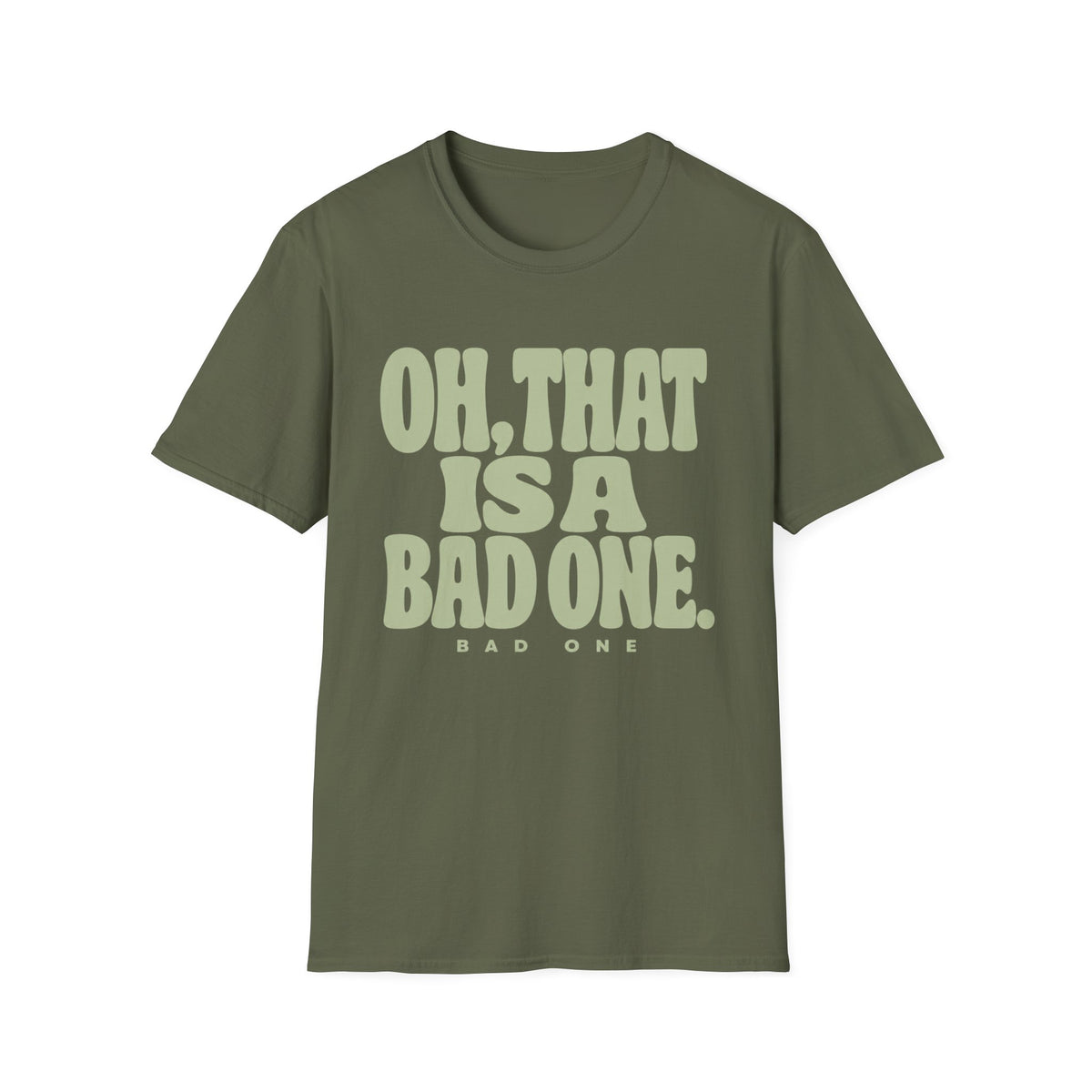 Bad One