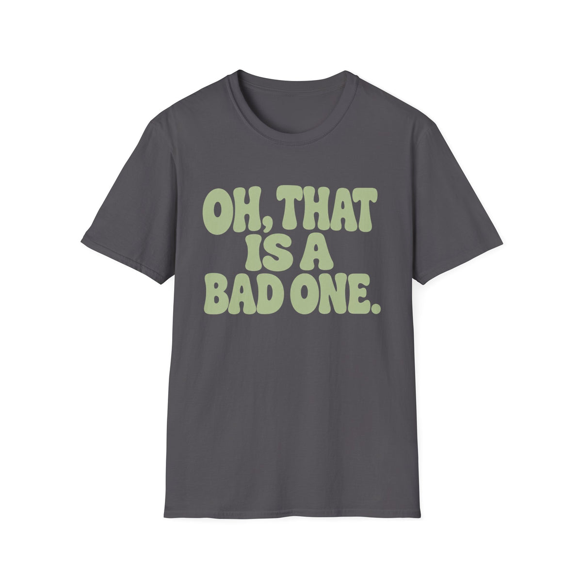 Bad One