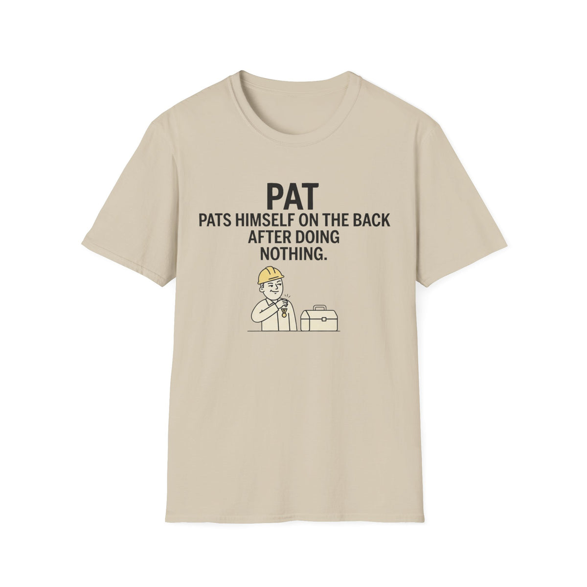 Pat funny UK trade t-shirt design — pats himself on the back after doing absolutely nothing — Site Banter Co (product photo)