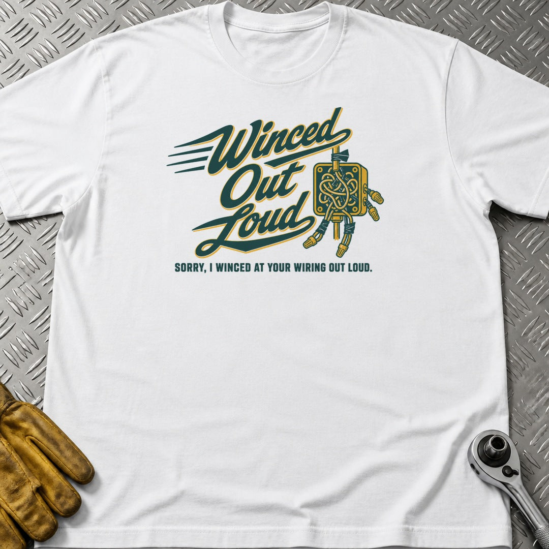 Winced Out Loud t-shirt flat lay