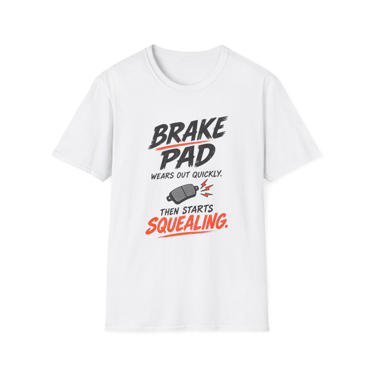 Brake Pad funny UK trade t-shirt — Site Banter Co