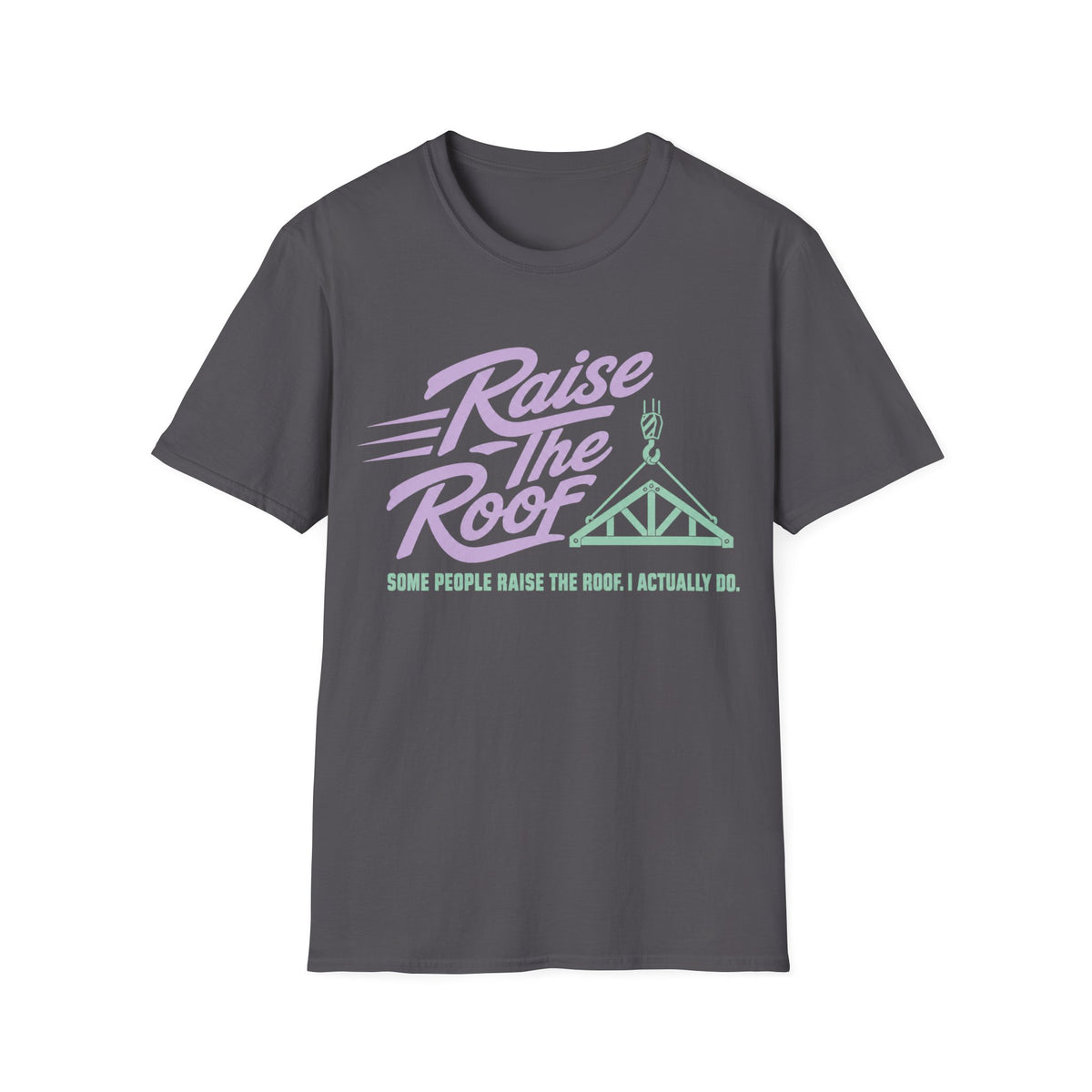 Raise The Roof