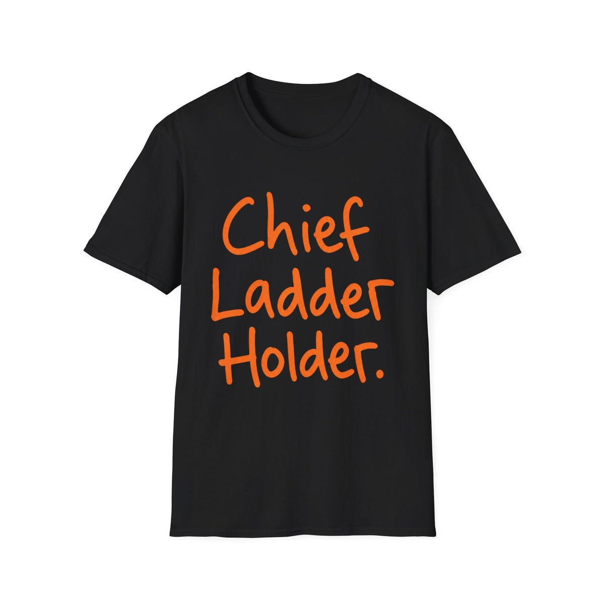 Chief Ladder Holder
