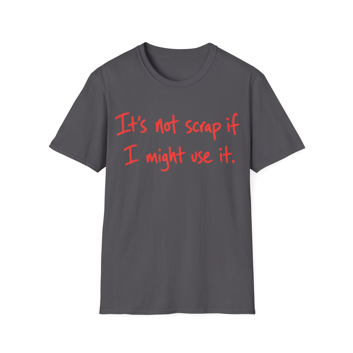 Not Scrap If