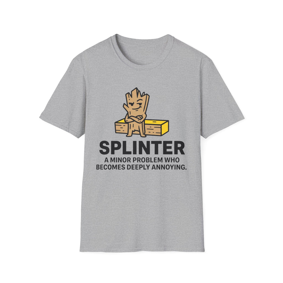 Splinter funny UK trade t-shirt design — barely worth mentioning at first, impossible to ignore by lunchtime — Site Banter Co