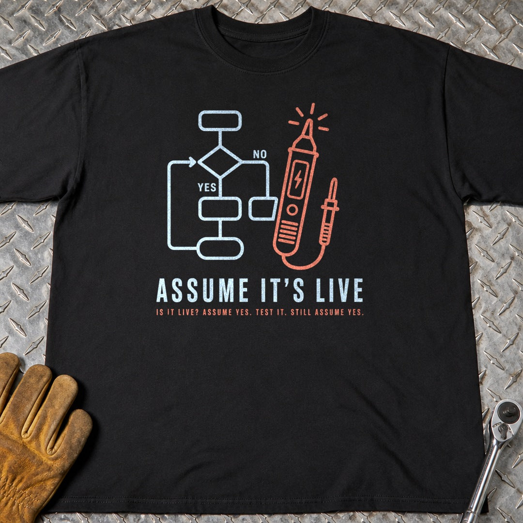 Assume It's Live t-shirt flat lay