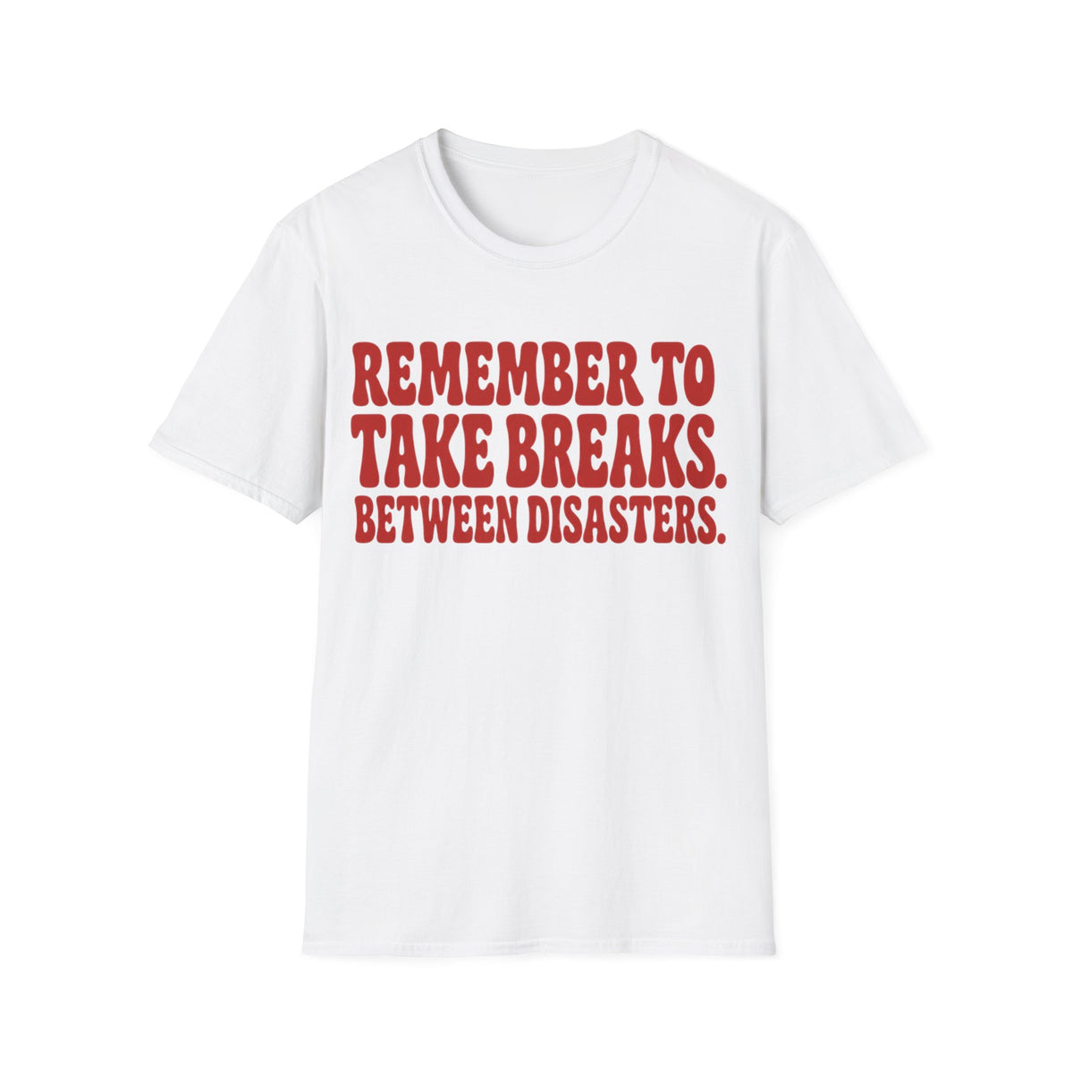 Disaster Breaks