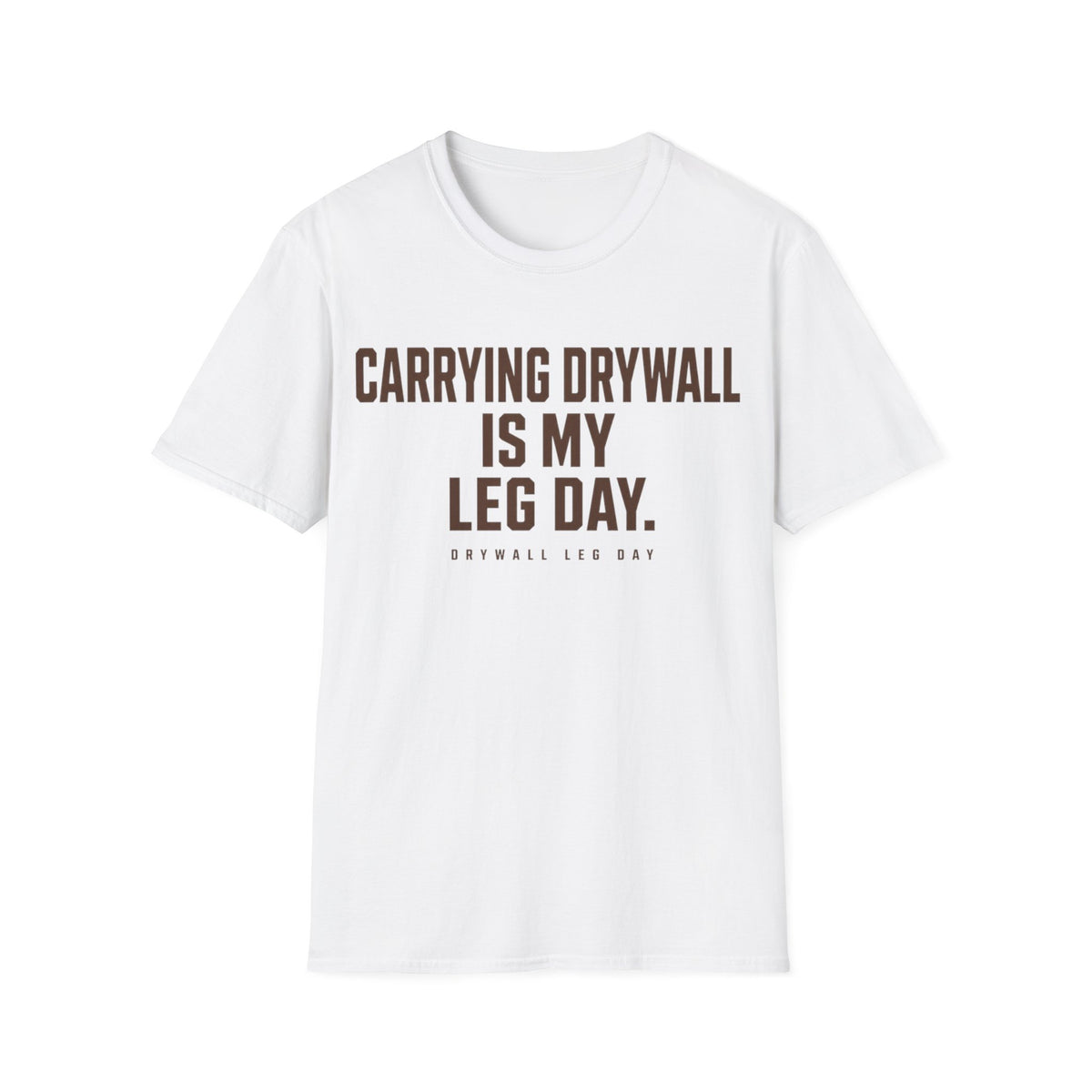 Drywall Leg Day