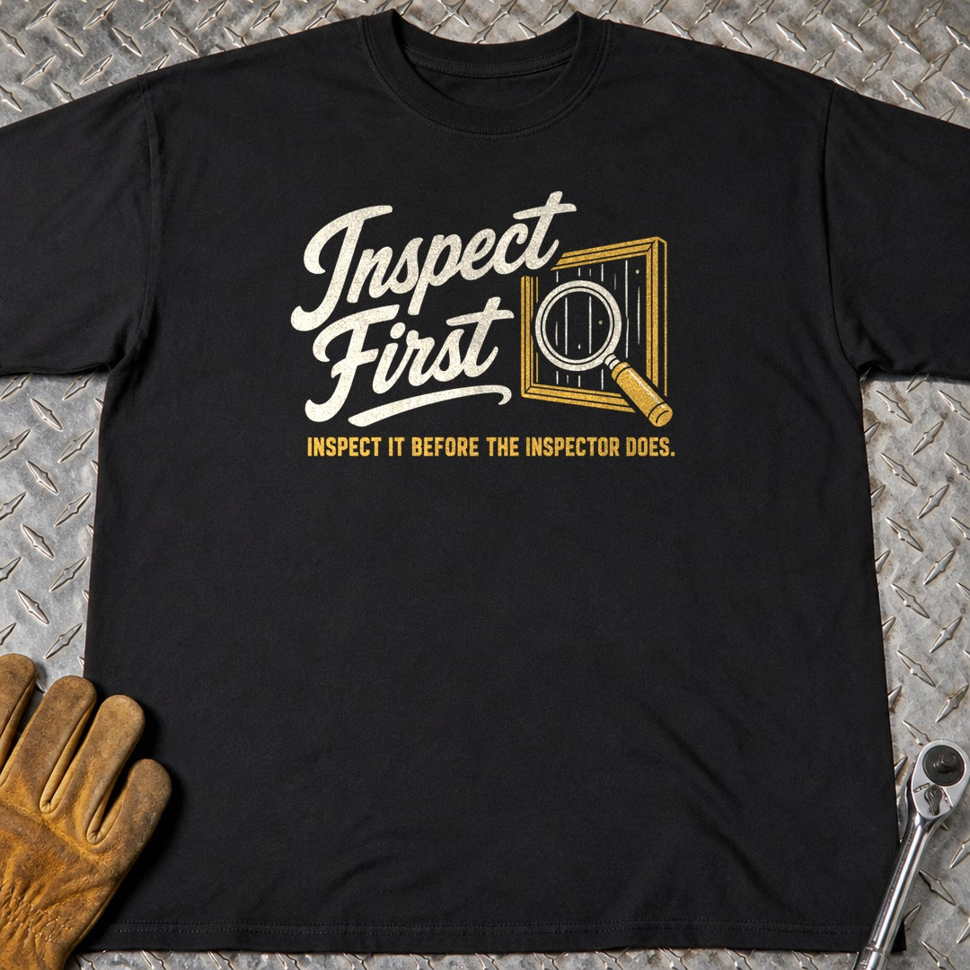 Inspect First t-shirt flat lay