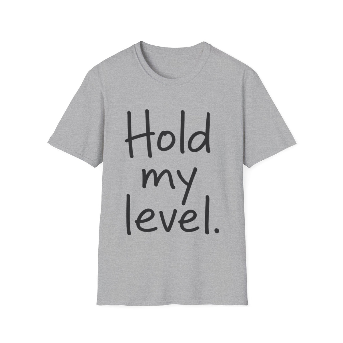 Hold My Level
