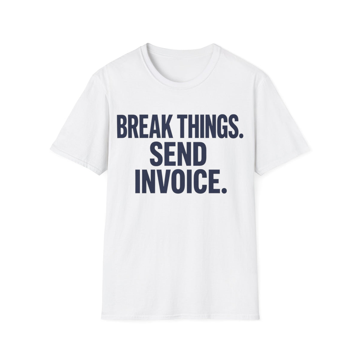 Break, Invoice