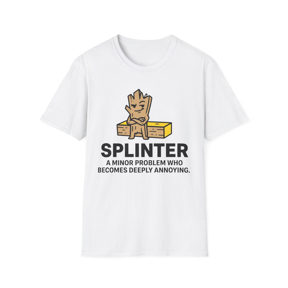 Splinter funny UK trade t-shirt design — barely worth mentioning at first, impossible to ignore by lunchtime — Site Banter Co