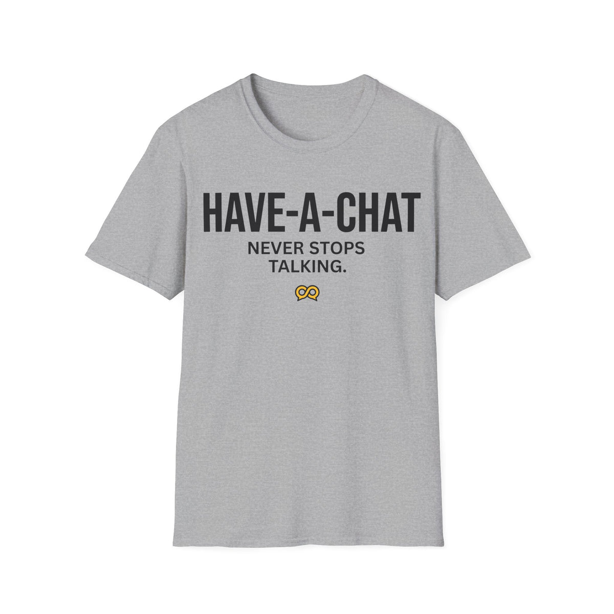 Have a Chat funny UK trade t-shirt — Site Banter Co (product photo)