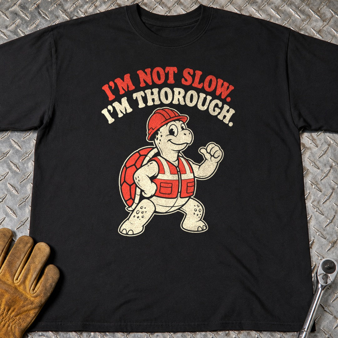 Not Slow Thorough t-shirt flat lay