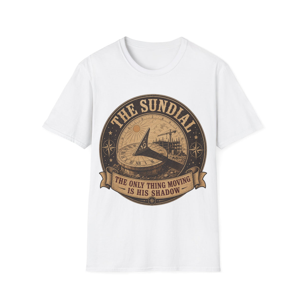 Sun Dial funny UK trade t-shirt design — stood dead still all day, technically present, technically not — Site Banter Co