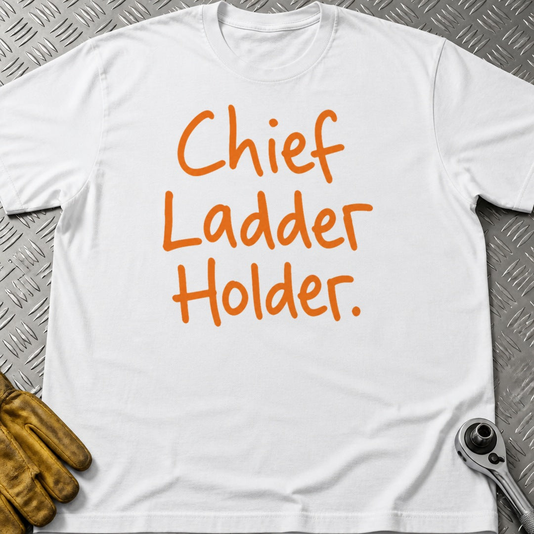 Chief Ladder Holder t-shirt flat lay