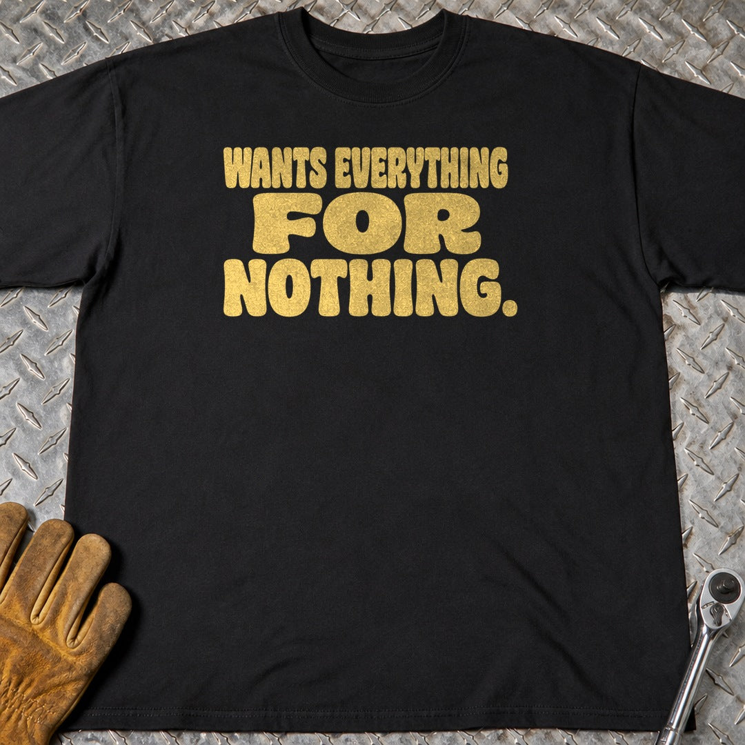 For Nothing t-shirt flat lay