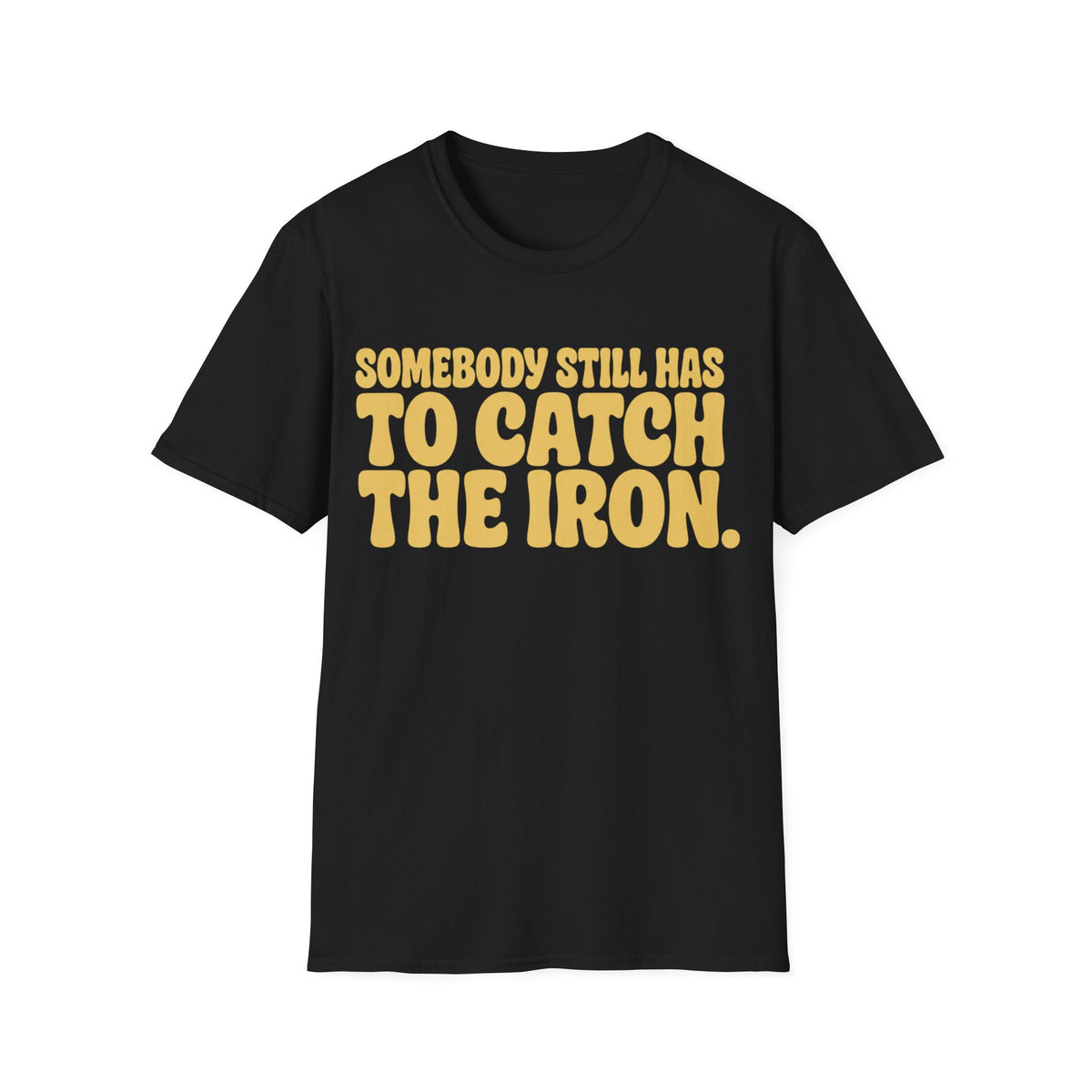 Catch The Iron