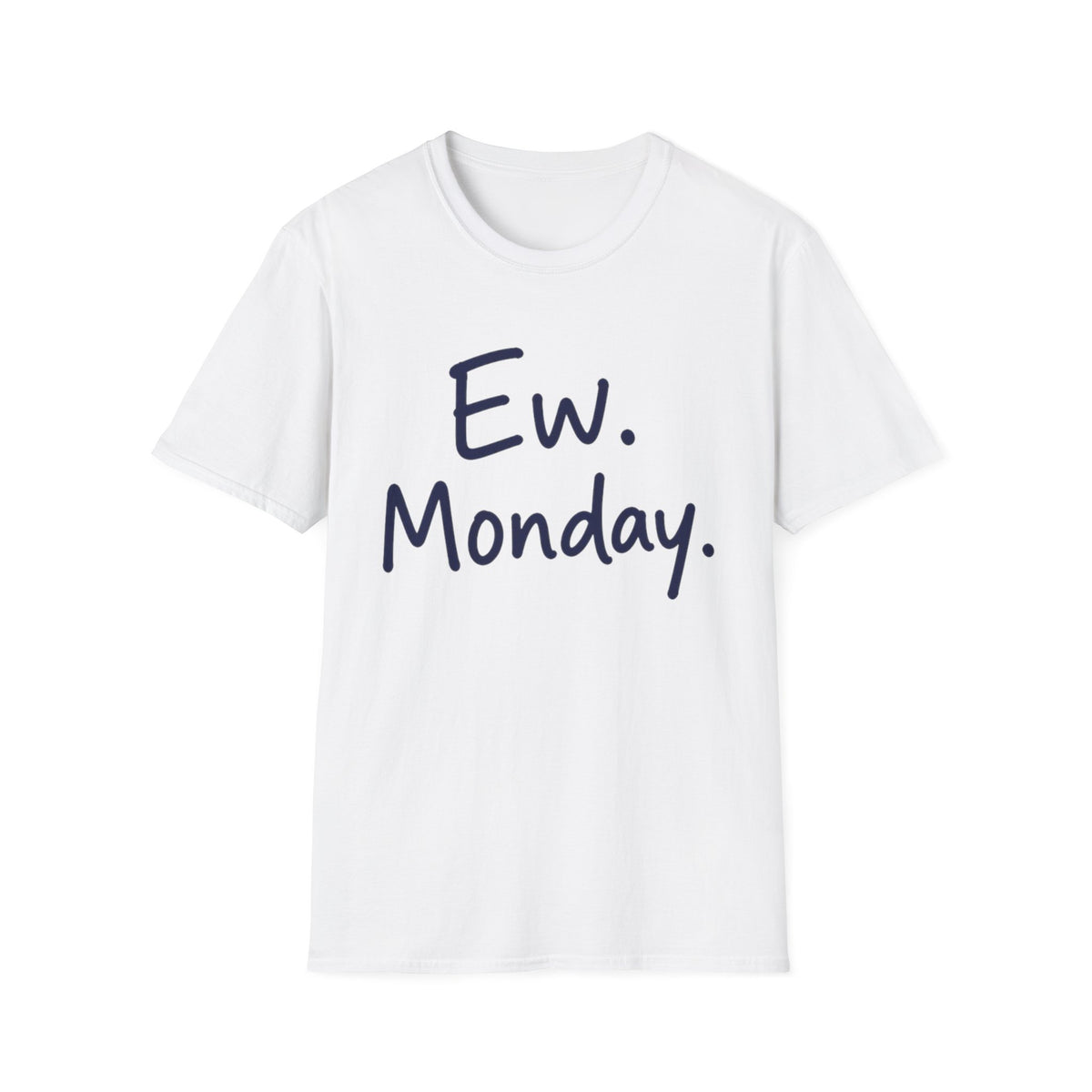 Ew Mondays