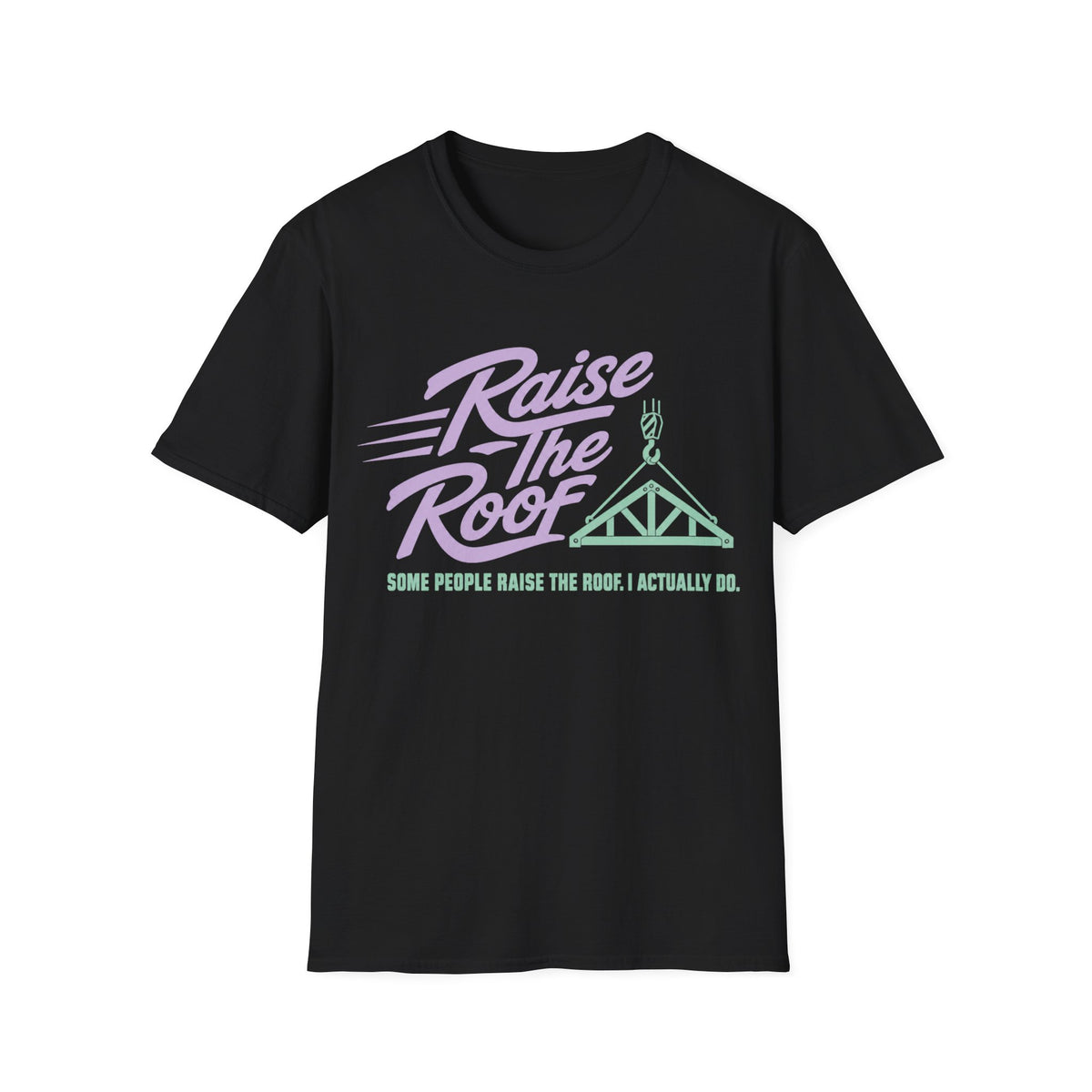 Raise The Roof