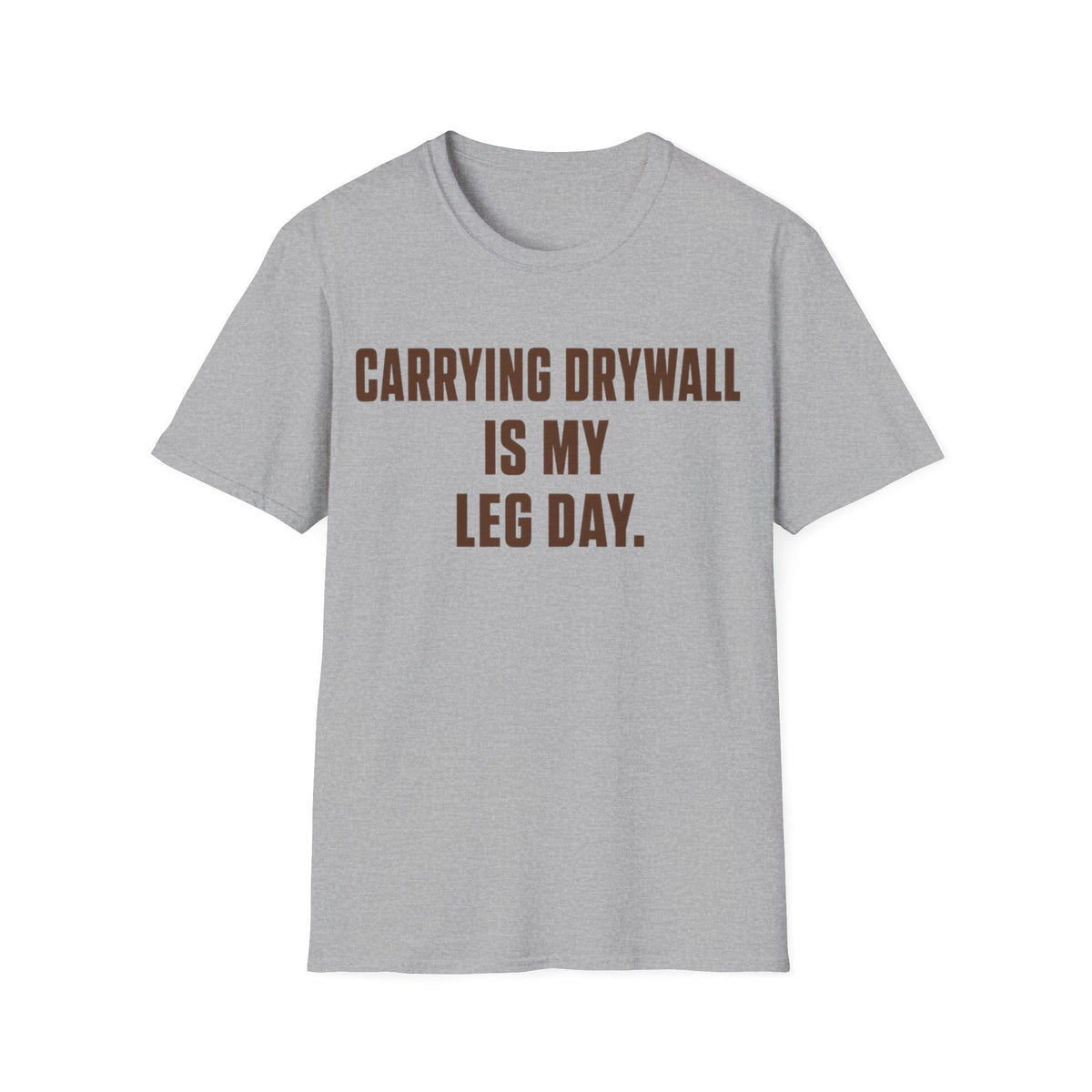 Drywall Leg Day