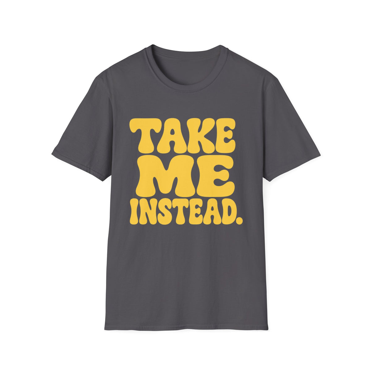 Take Me Instead