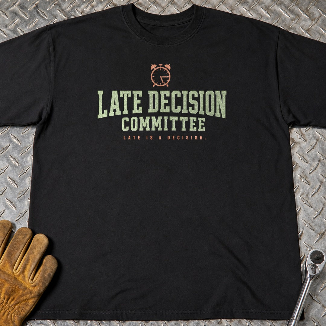 Late Decision t-shirt flat lay