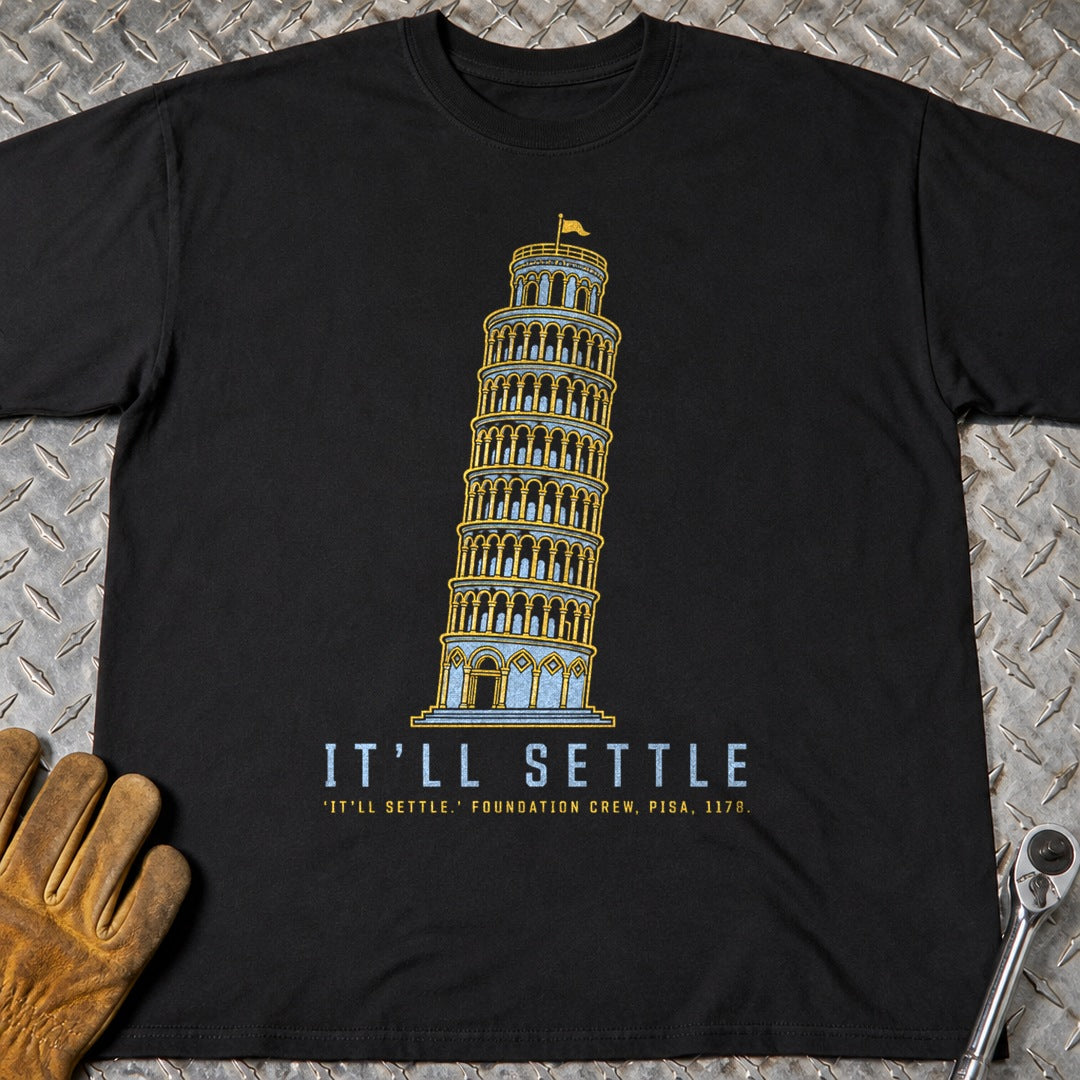 It'll Settle t-shirt flat lay