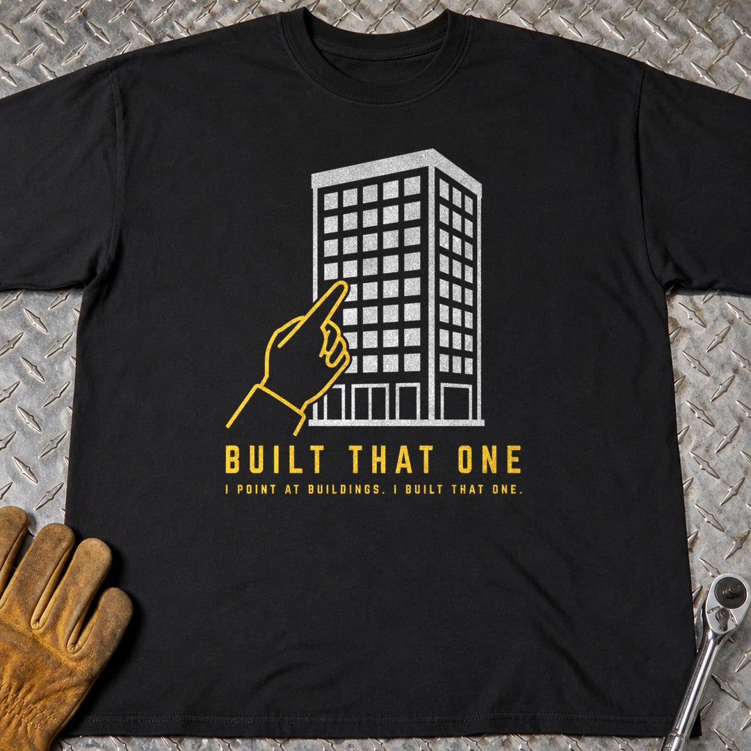 Built That One t-shirt flat lay