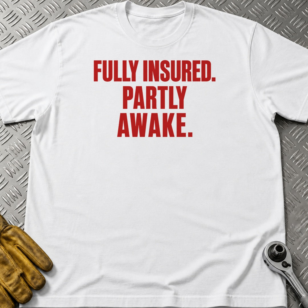 Fully Insured t-shirt flat lay