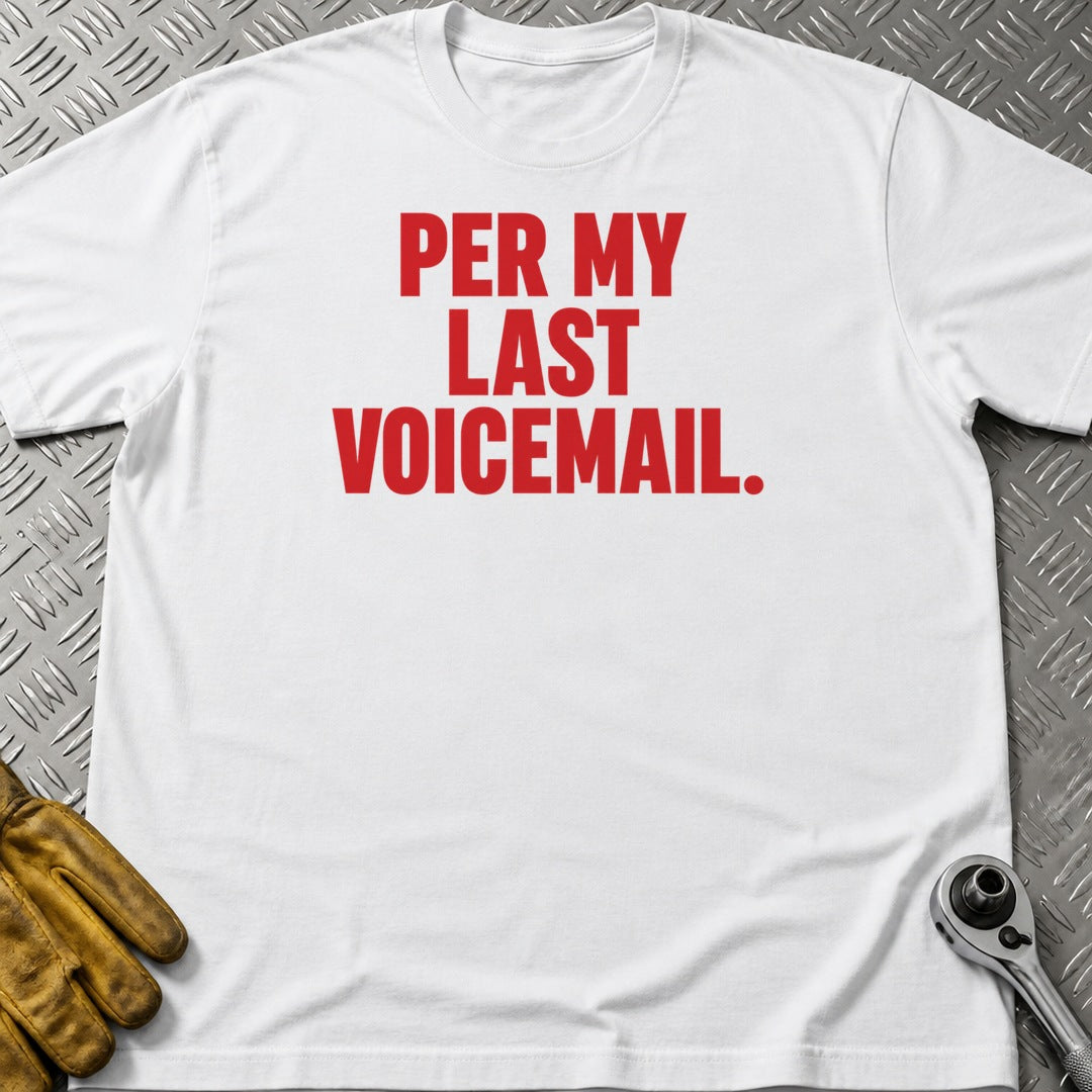 Last Voicemail t-shirt flat lay