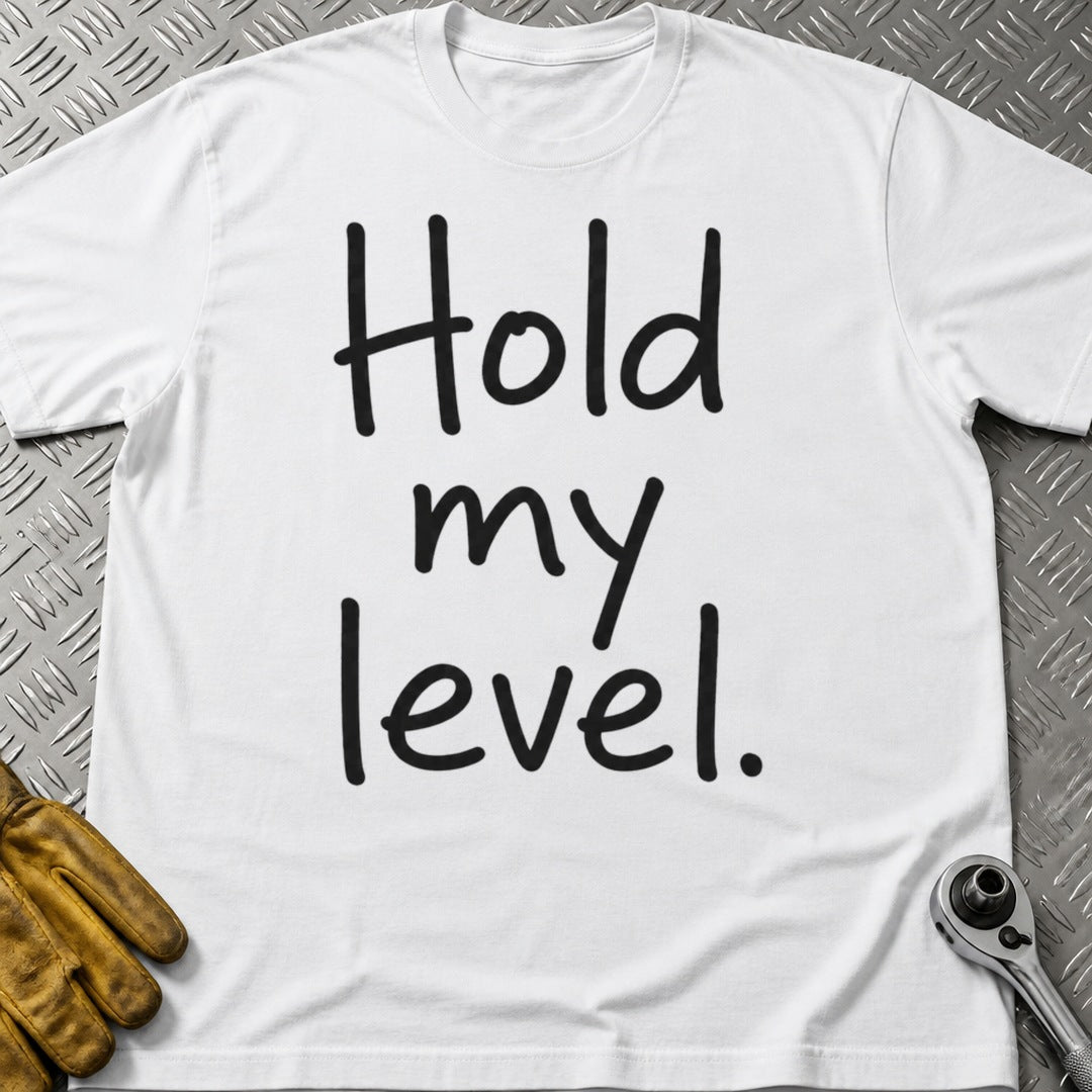 Hold My Level t-shirt flat lay