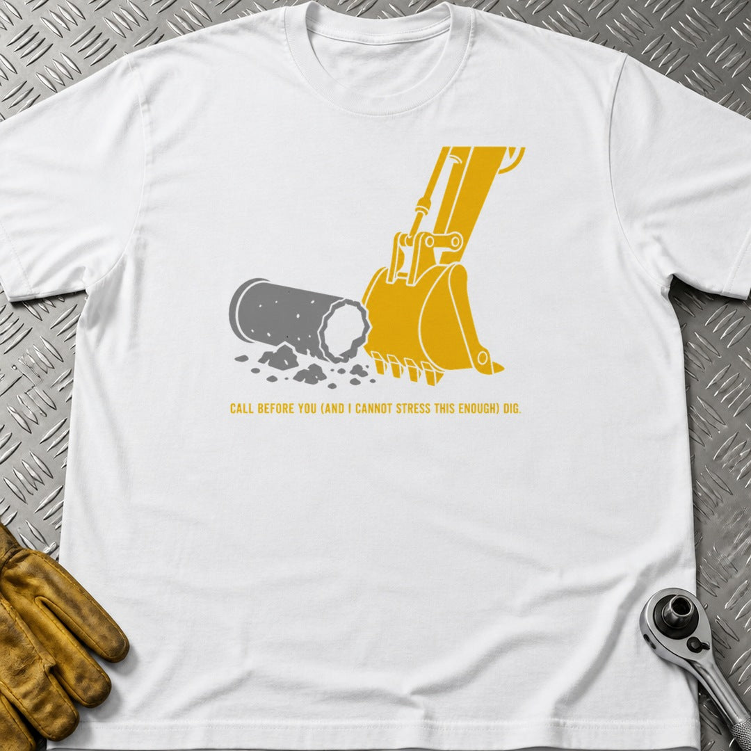 Before You Dig t-shirt flat lay