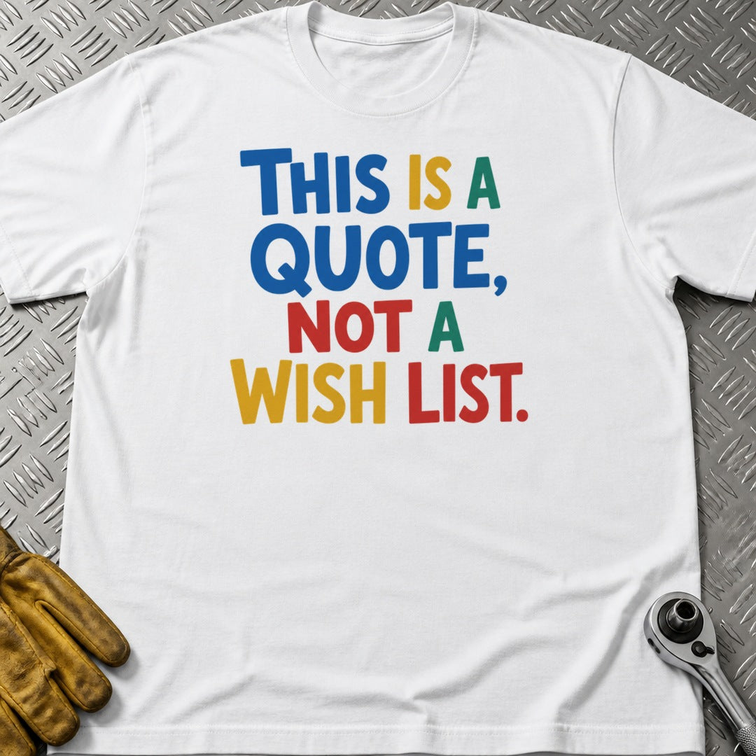 No Wish List 2 t-shirt flat lay