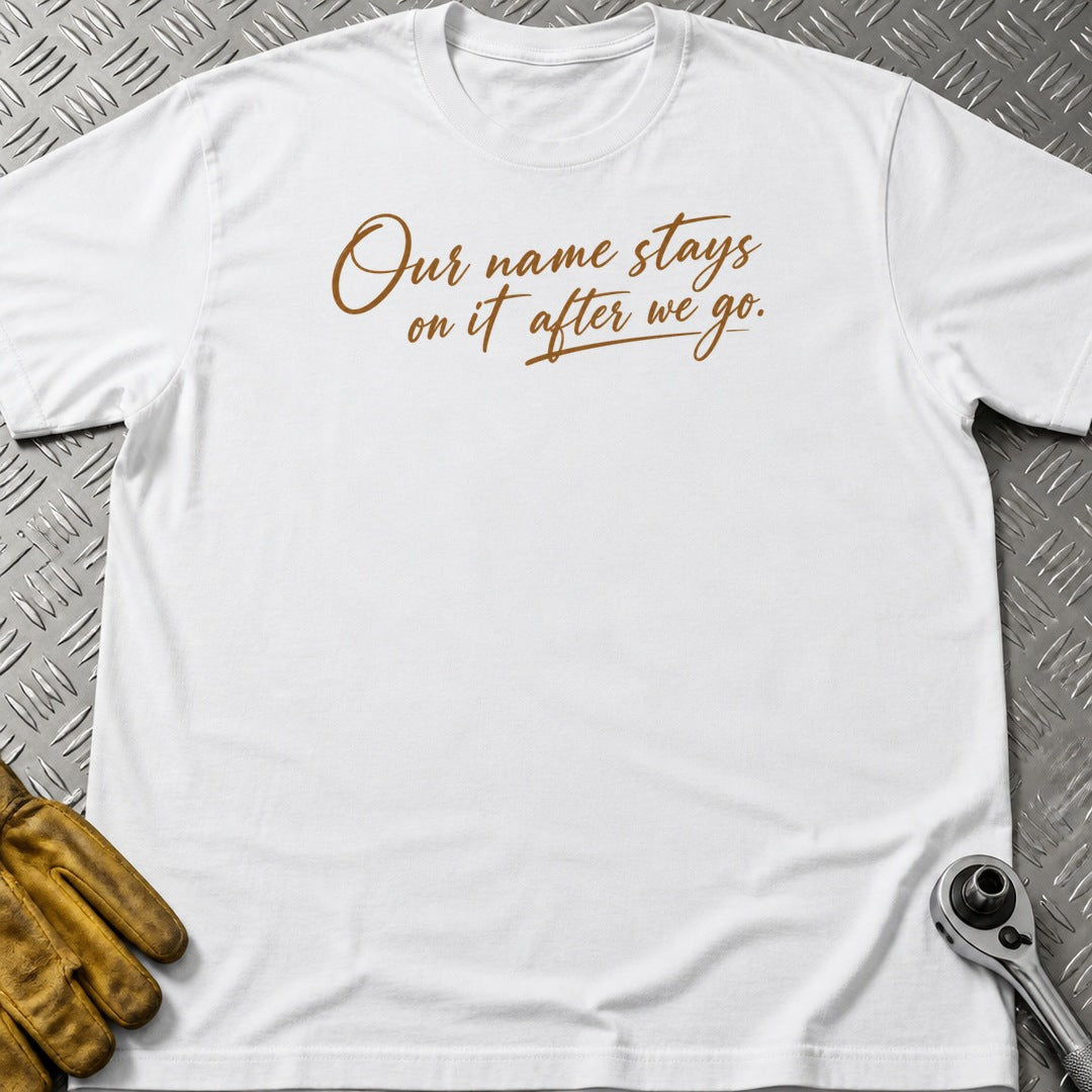 Name Stays On t-shirt flat lay