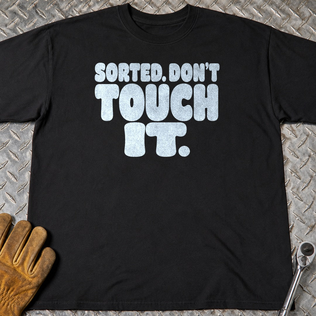Don't Touch It t-shirt flat lay