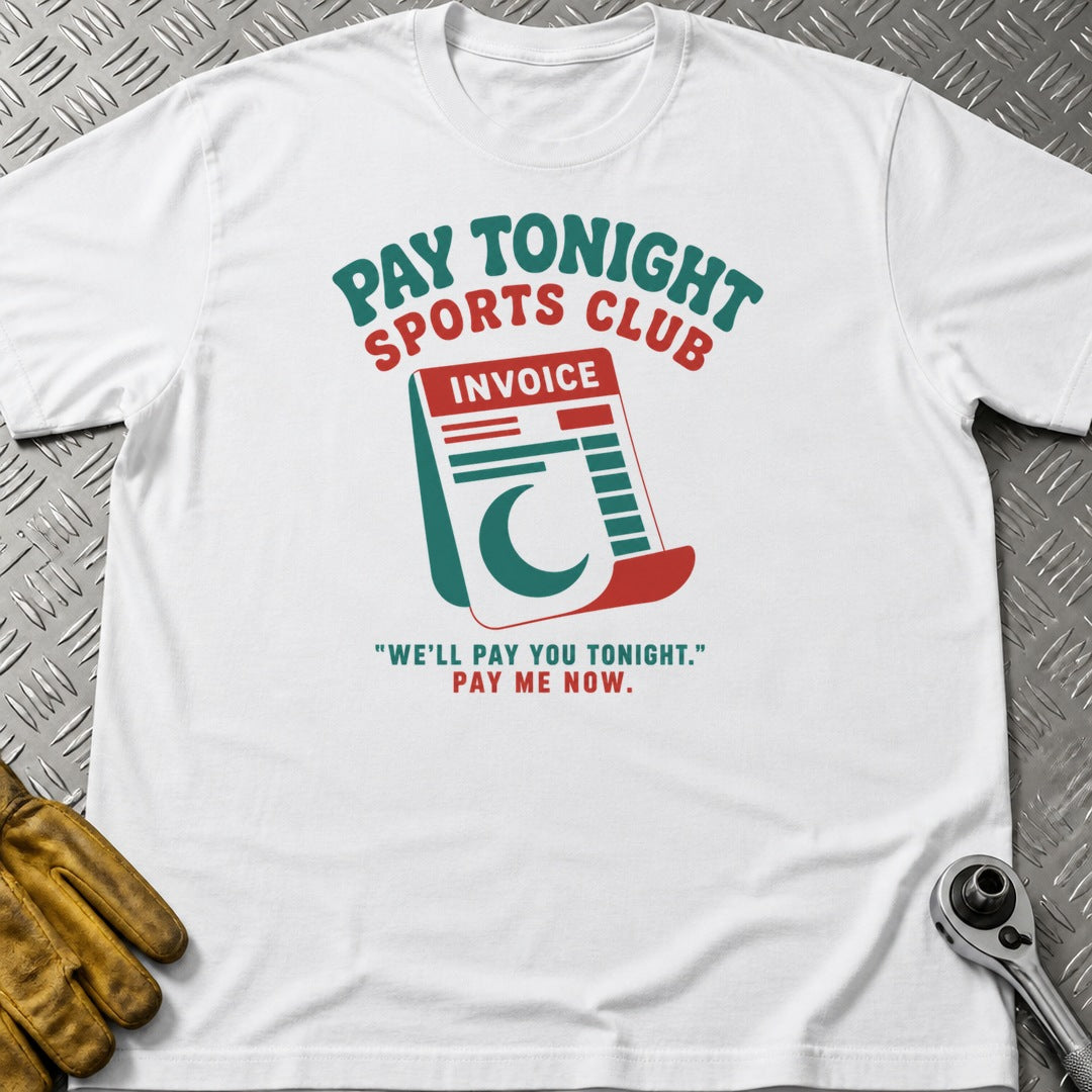Pay Tonight t-shirt flat lay