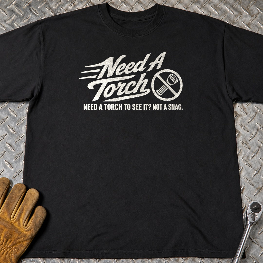 Need A Torch t-shirt flat lay