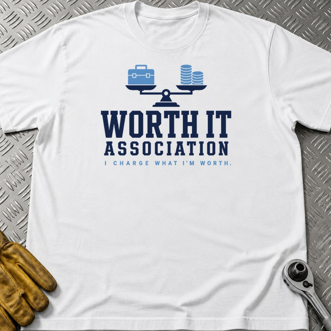 Worth It t-shirt flat lay