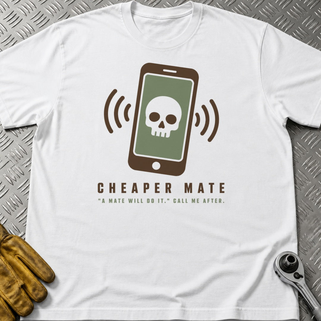 Cheaper Mate t-shirt flat lay